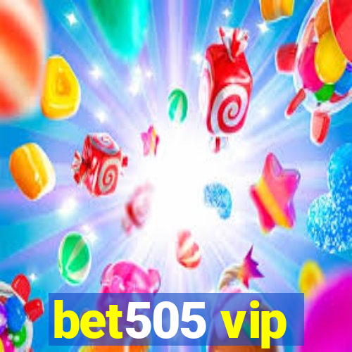 bet505 vip